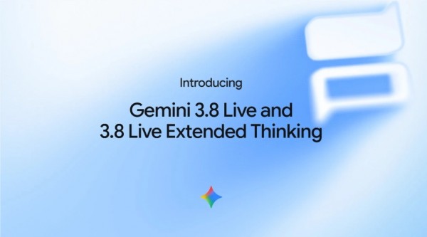 实时AI交互迎来升级！Google推出全新Gemini 3.8 Live双模型